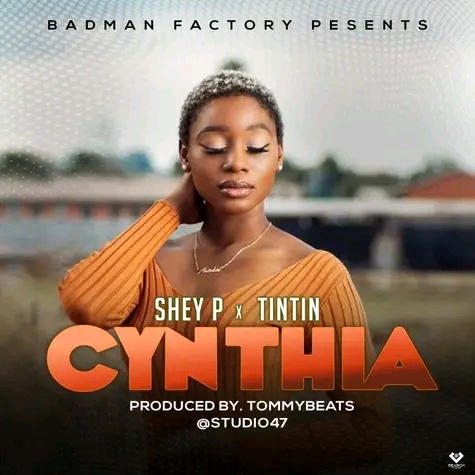 Music Track Cynthia F.t Shey P & Tintin by BMF